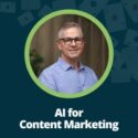 AI For Content Marketing Presentation with Will Scott - Search Influence