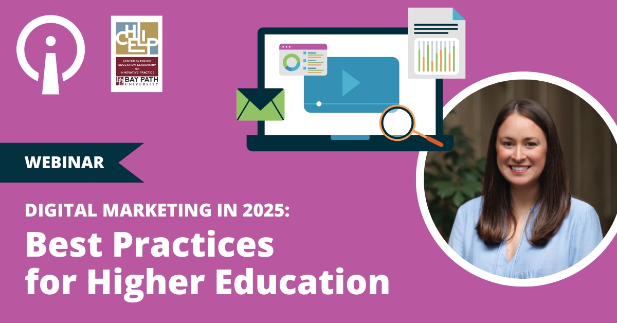 "Webinar - Digital Marketing in 2025: Best Practices for Higher Education" accompanied by speaker headshot and illustrations depicting digital marketing