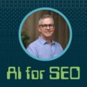 AI for SEO lead by Will Scott